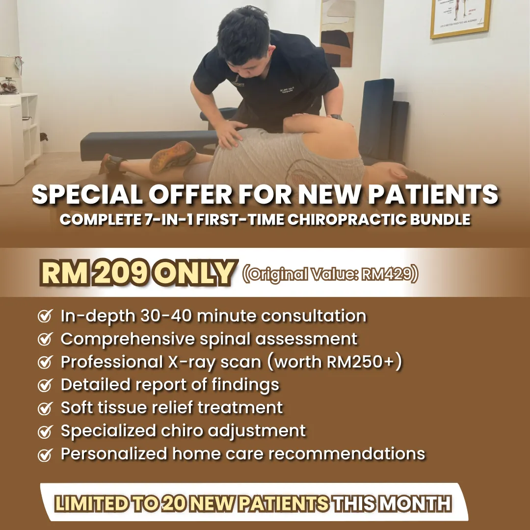 Special offer for new patients — complete 7-in-1 first-time chiropractic bundle for RM209 only, limited to 20 new patients this month